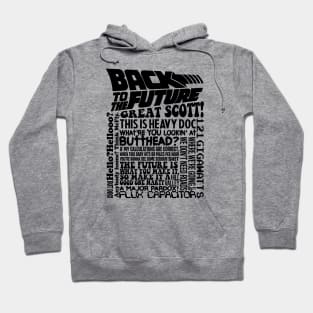 BACK TO THE FUTURE - quotes Hoodie